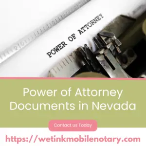 Read more about the article Power of Attorney Documents in Nevada