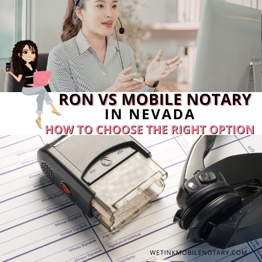 Read more about the article RON vs Mobile Notary in Nevada: How to Choose the Right Option